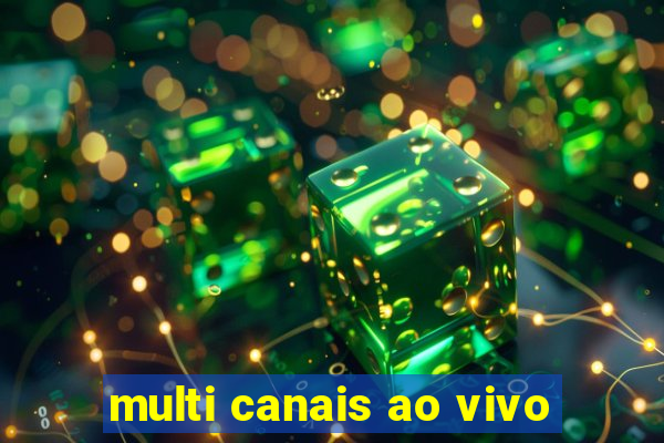 multi canais ao vivo